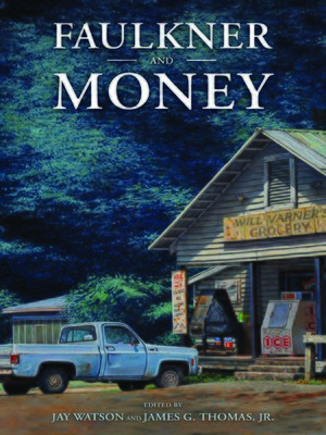 cover image of Faulkner and Money